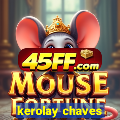 kerolay chaves